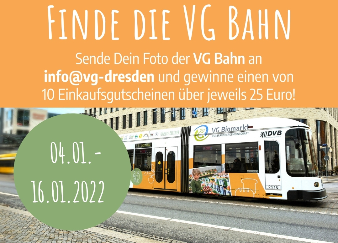 Die VG Straßenbahn unter einem orangenen Banner mit Text, "Finde die VG Bahn - Sende dein Foto der VG Bahn an info@vg-dresden und gewinne einen von 10 Einkaufsgutscheinen über jeweils 25 Euro"